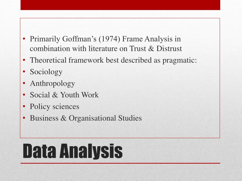 primarily goffman s 1974 frame analysis