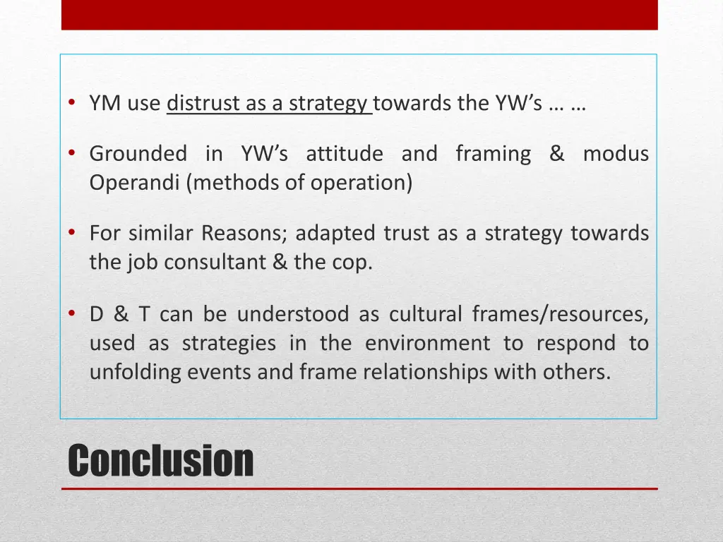 ym use distrust as a strategy towards the yw s