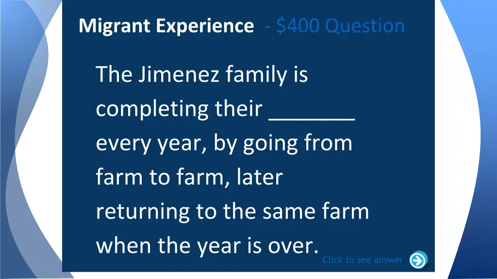 migrant experience 400 question