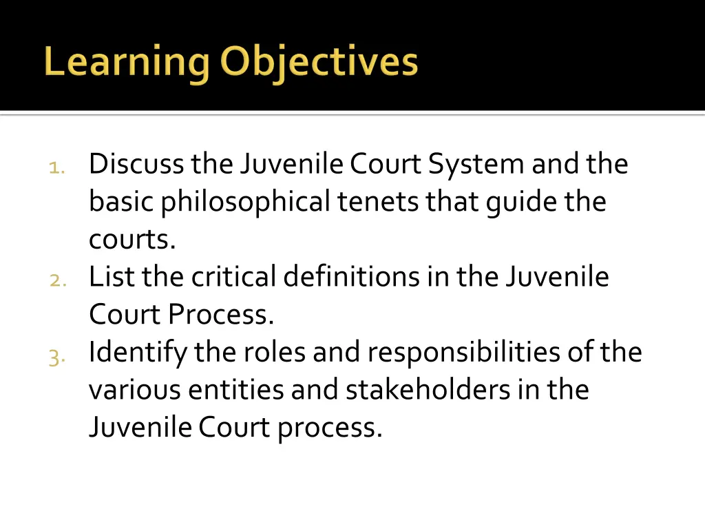 1 discuss the juvenile court system and the basic