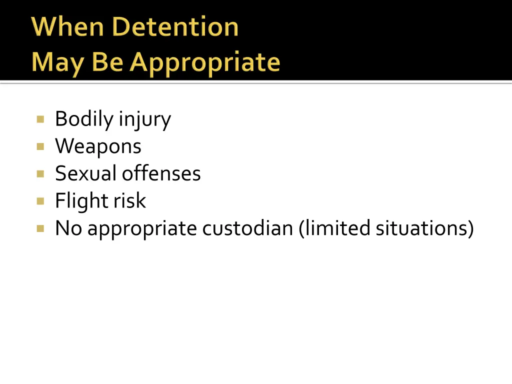 bodily injury weapons sexual offenses flight risk