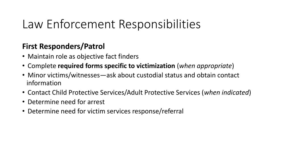 law enforcement responsibilities