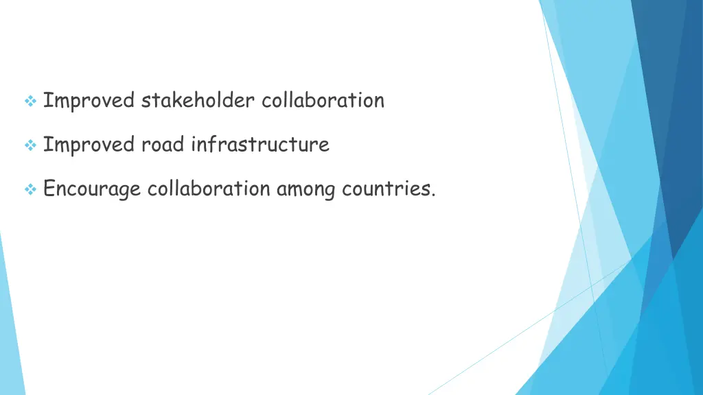 improved stakeholder collaboration