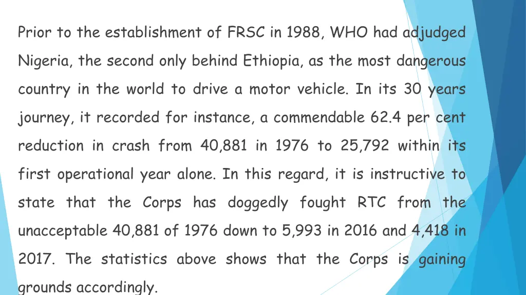 prior to the establishment of frsc in 1988