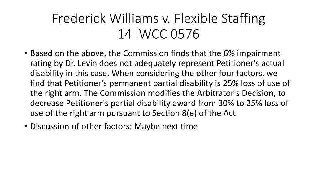 frederick williams v flexible staffing 14 iwcc 1