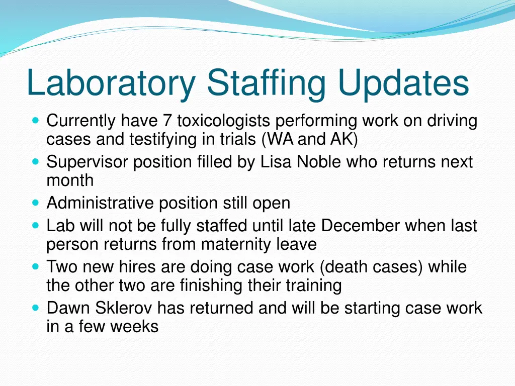 laboratory staffing updates currently have