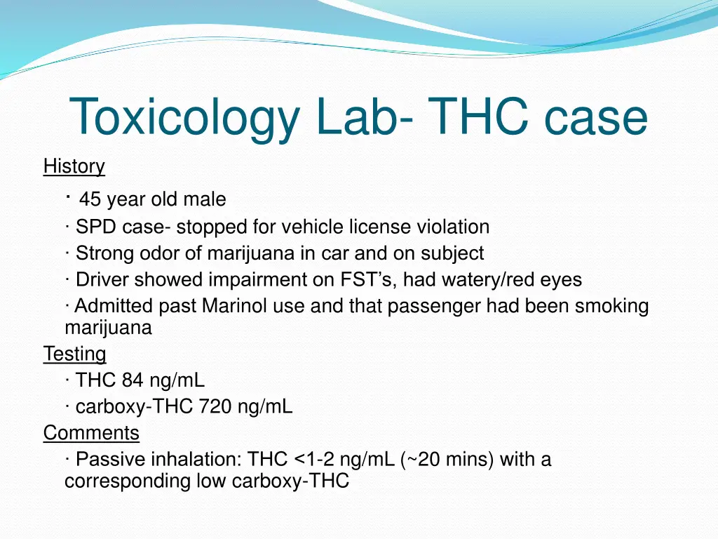 toxicology lab thc case history 45 year old male