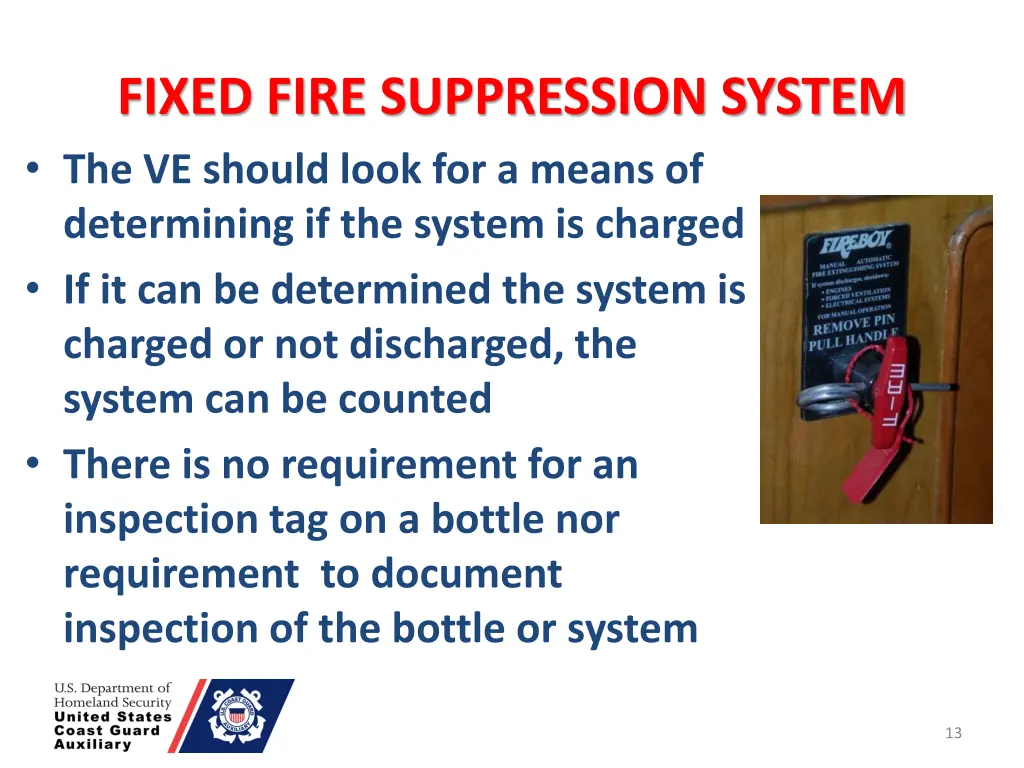 fixed fire suppression system the ve should look