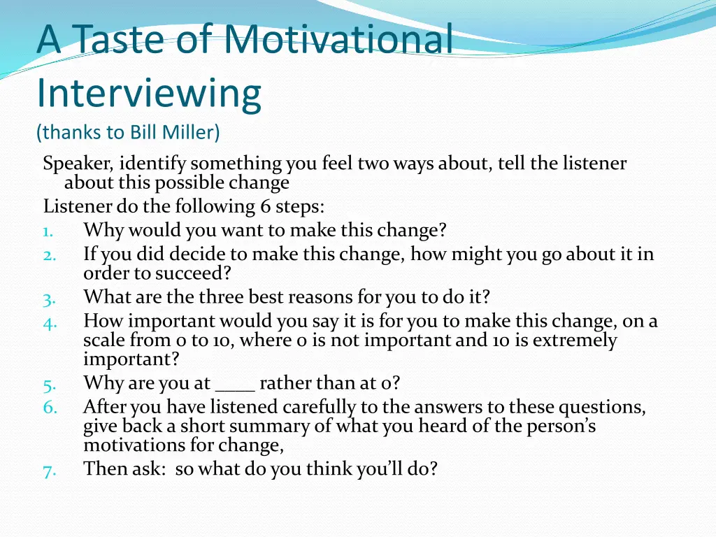 a taste of motivational interviewing thanks