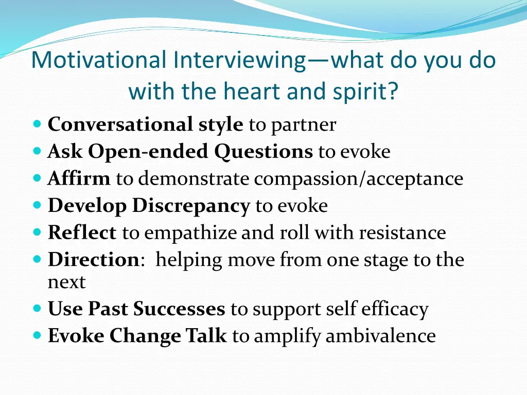 motivational interviewing what do you do with