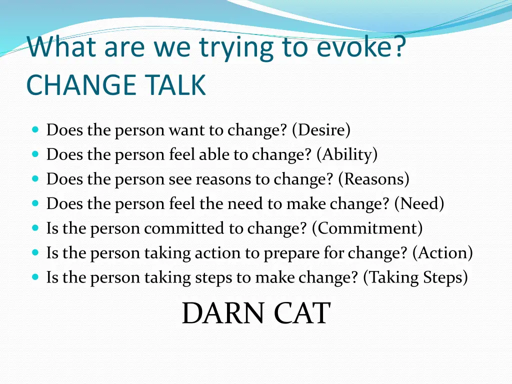 what are we trying to evoke change talk