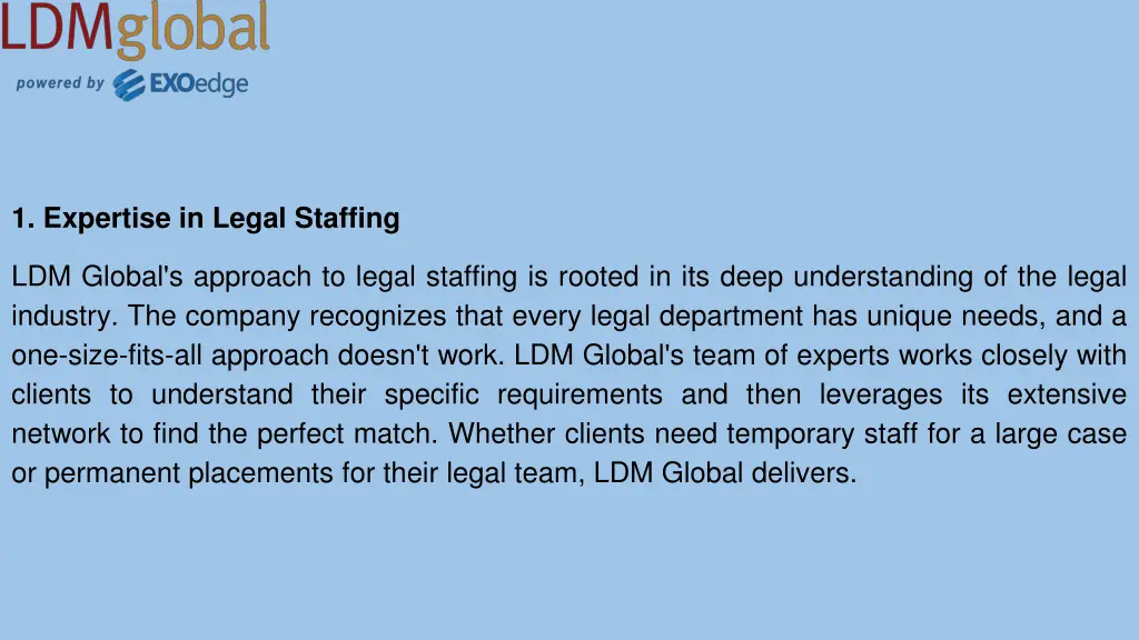 1 expertise in legal staffing