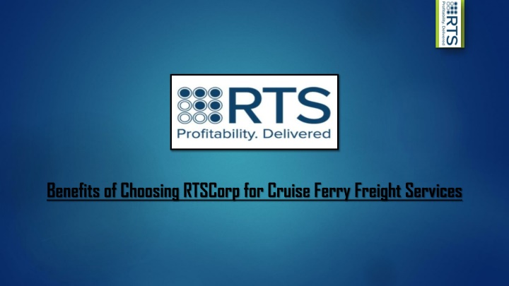 benefits of choosing rtscorp for cruise ferry