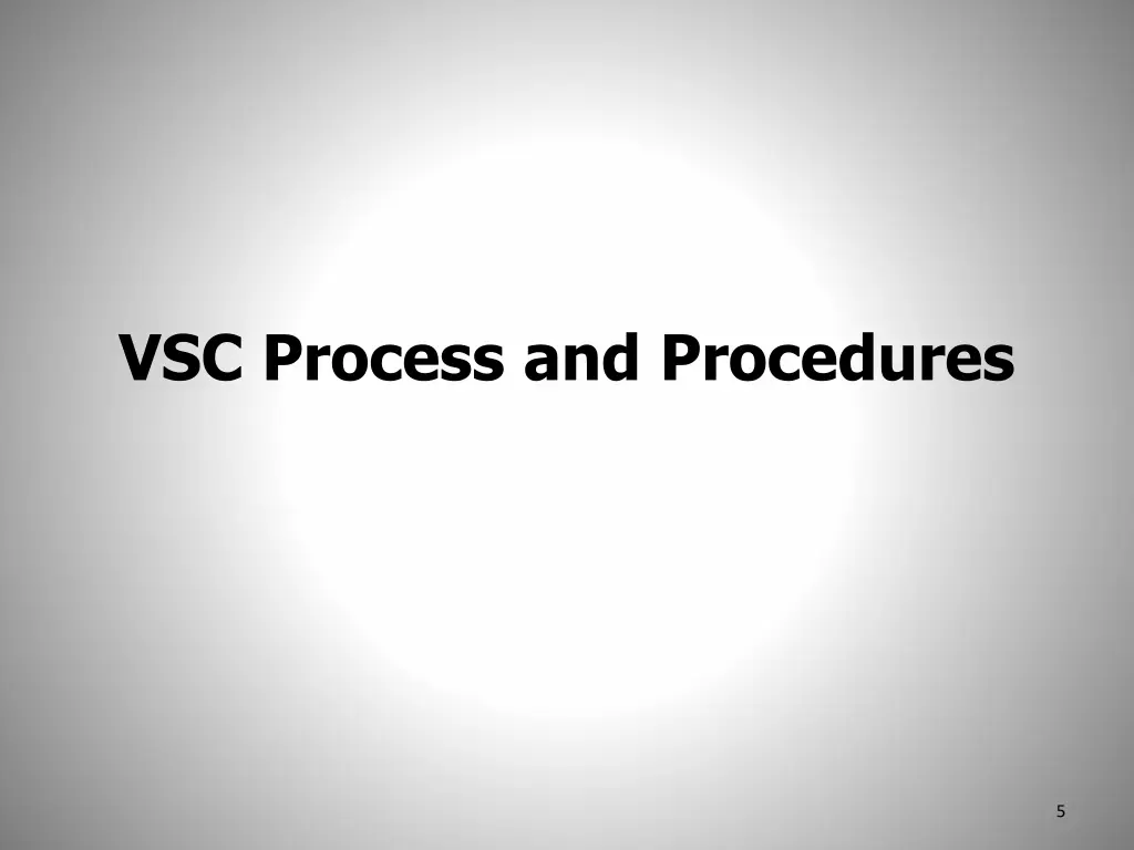 vsc process and procedures