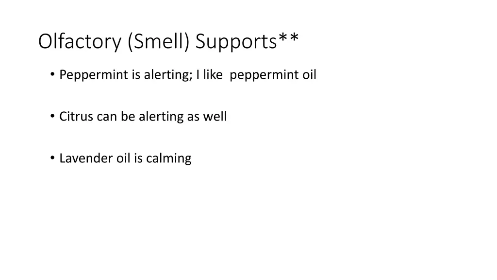 olfactory smell supports