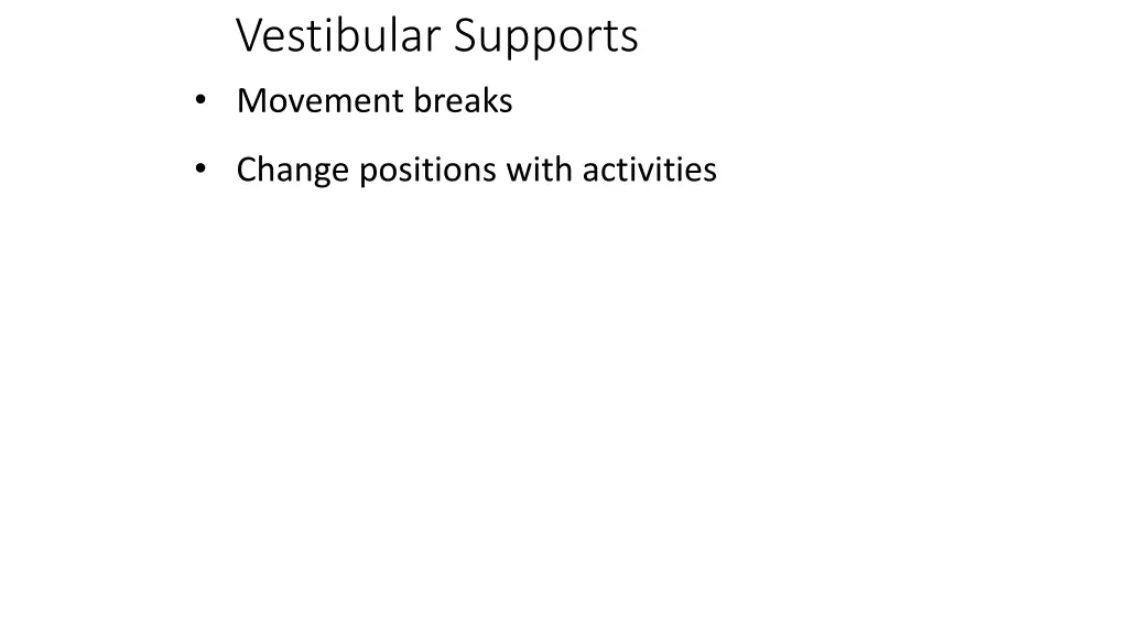 vestibular supports movement breaks