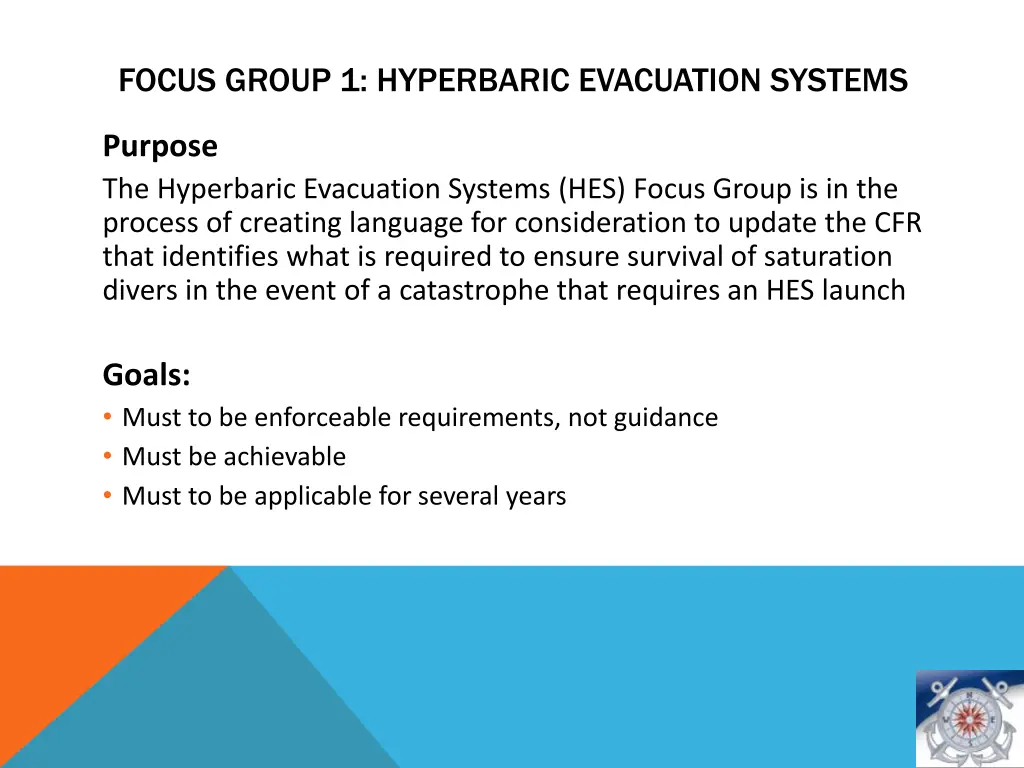 focus group 1 hyperbaric evacuation systems 1