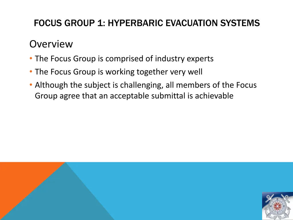 focus group 1 hyperbaric evacuation systems 2