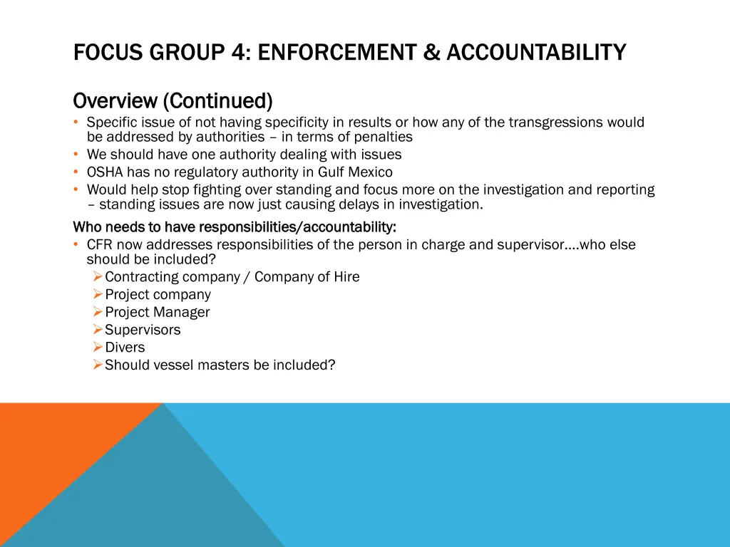 focus group 4 enforcement accountability 3