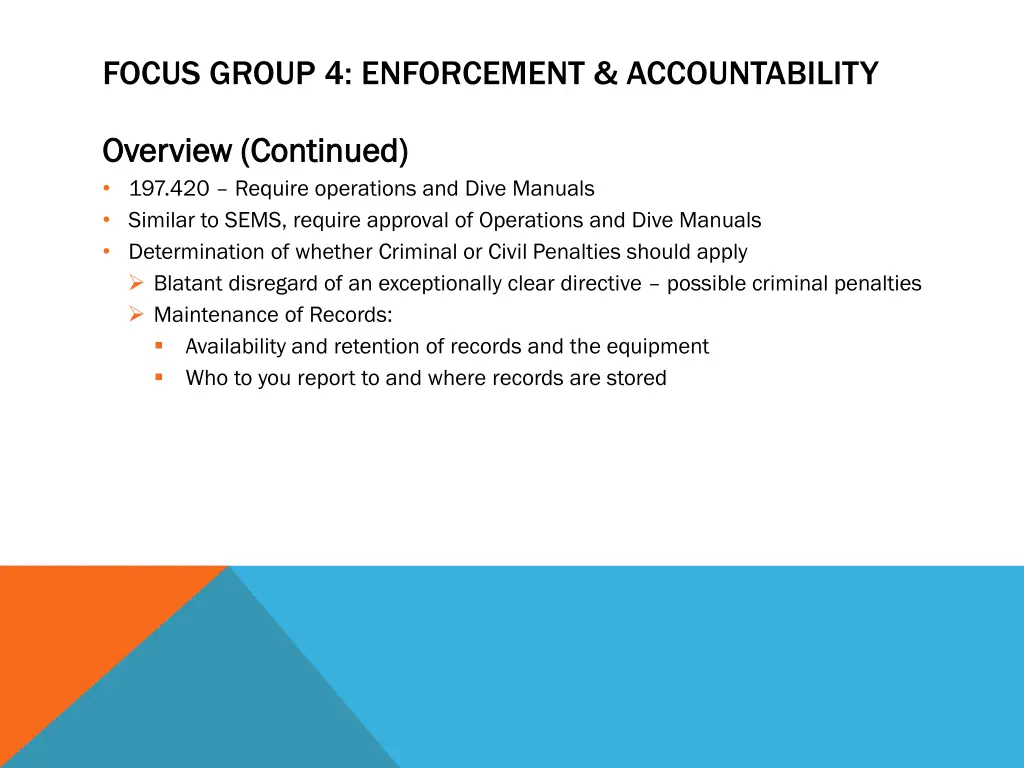 focus group 4 enforcement accountability 7