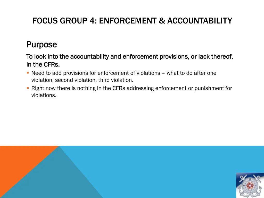 focus group 4 enforcement accountability