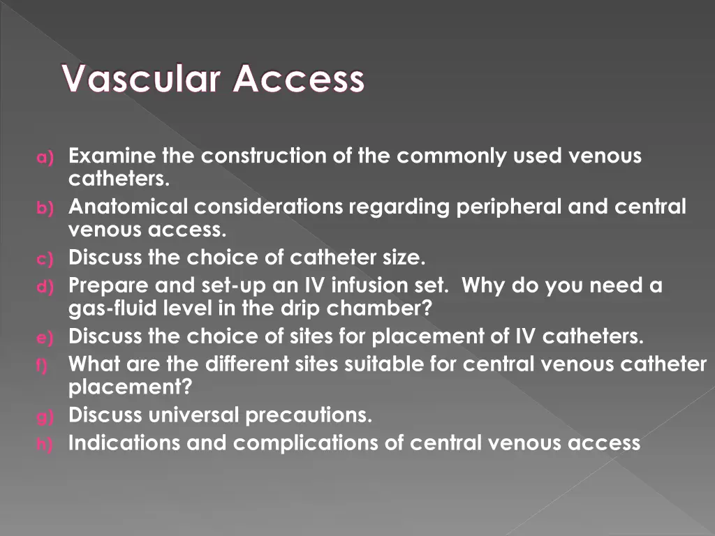 vascular access