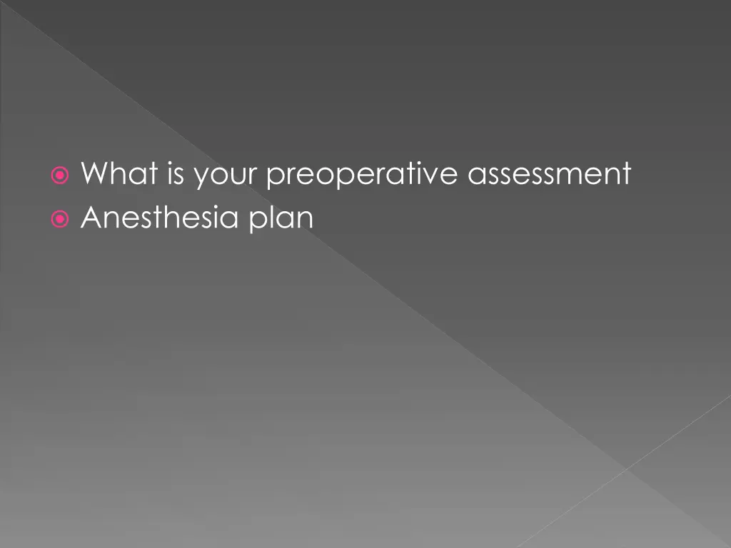 what is your preoperative assessment anesthesia