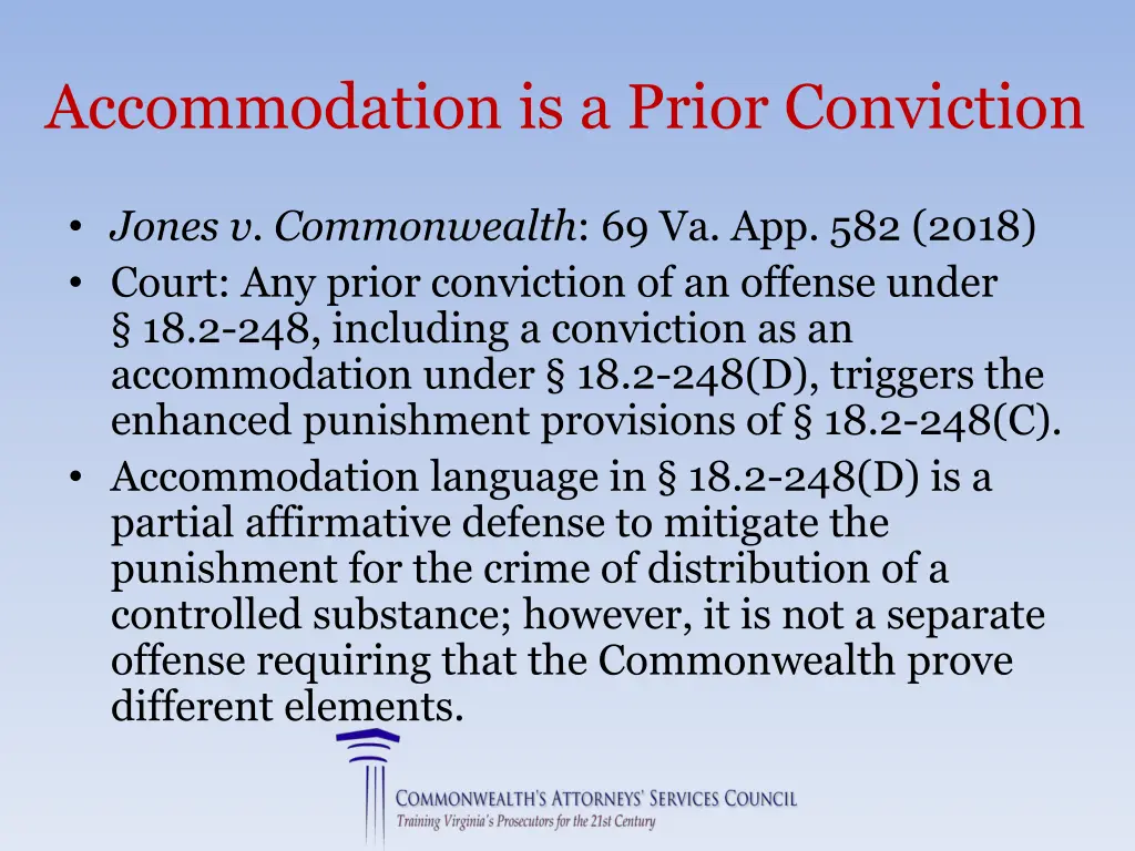 accommodation is a prior conviction