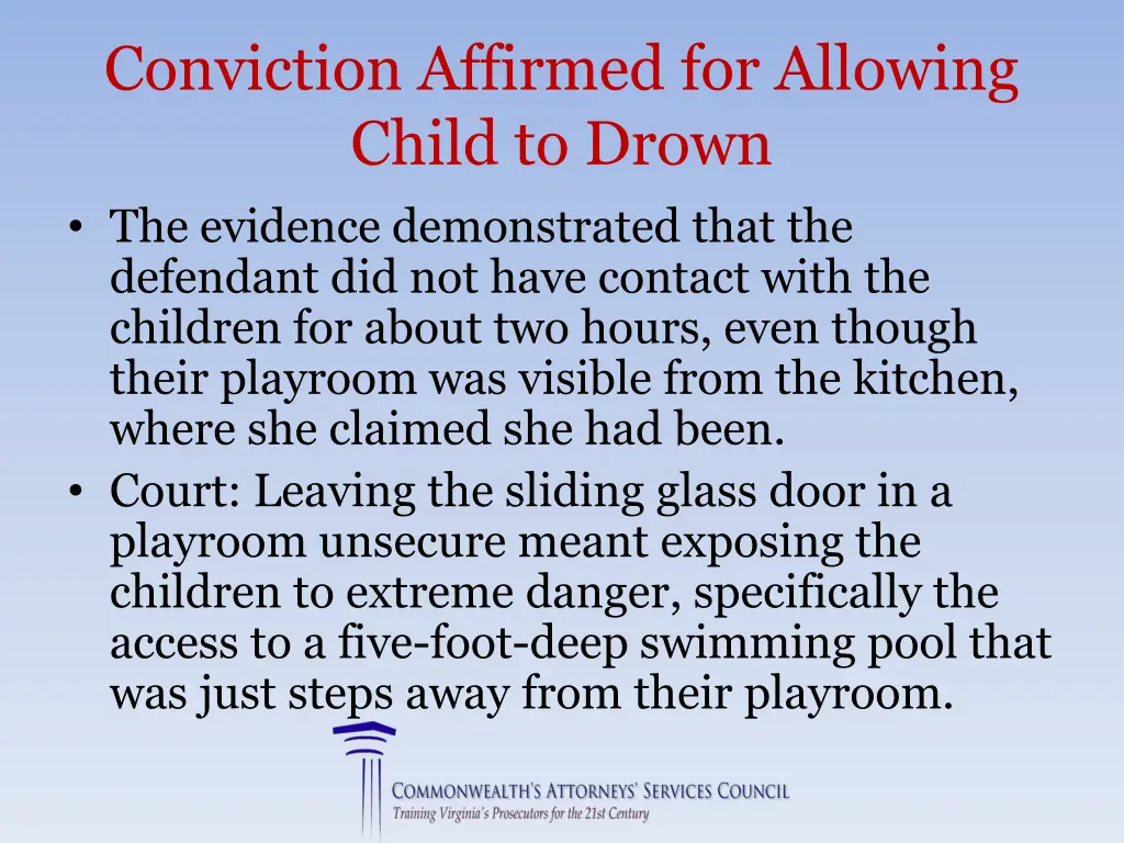 conviction affirmed for allowing child to drown