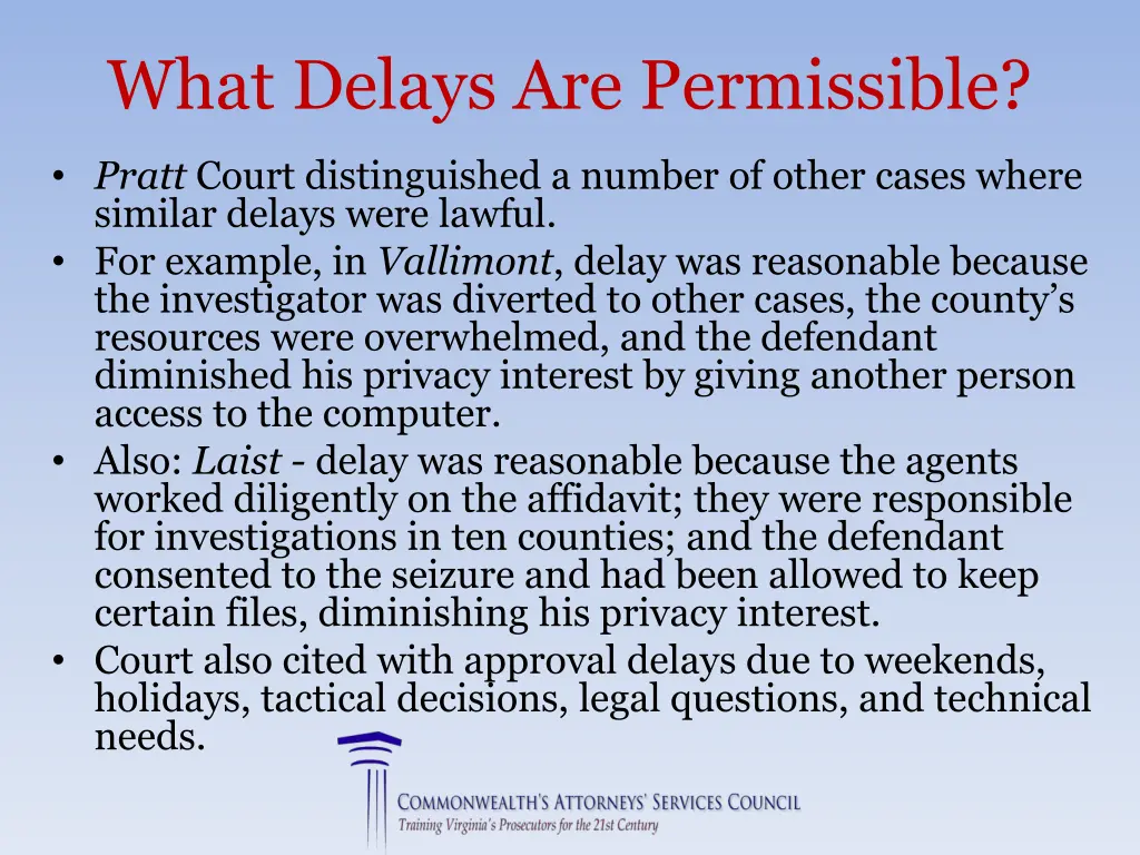 what delays are permissible