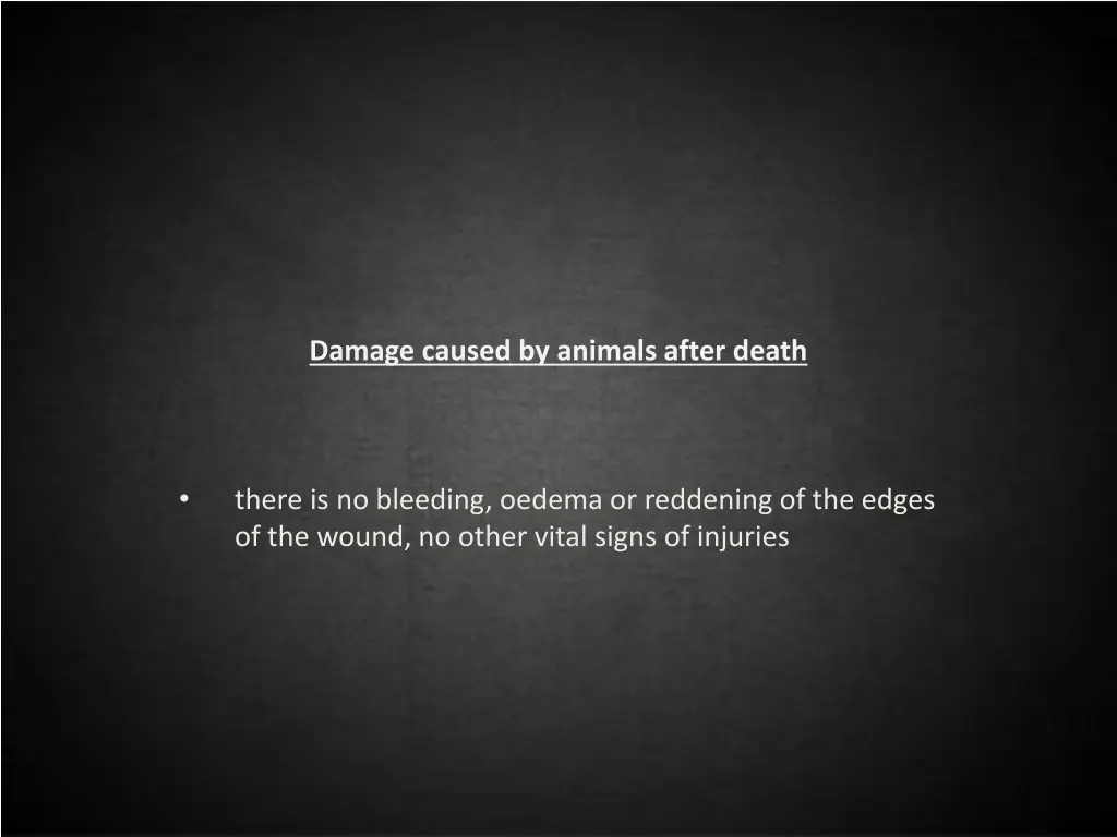 damage caused by animals after death