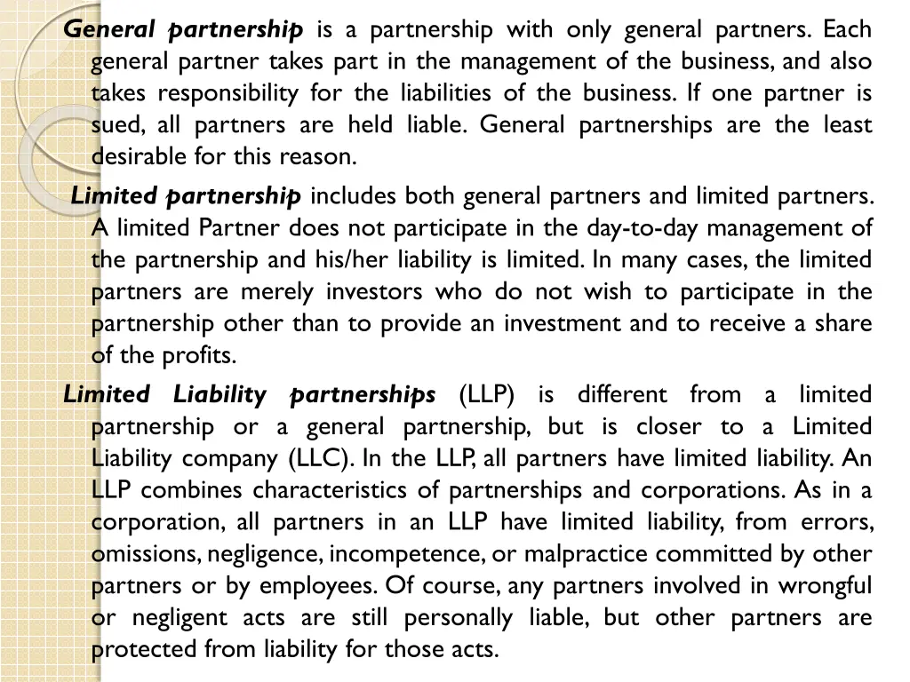 general partnership is a partnership with only