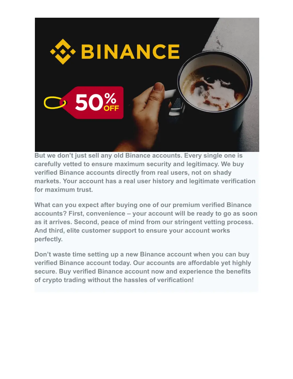 but we don t just sell any old binance accounts