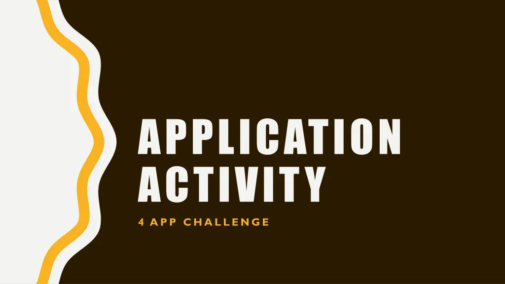 application activity 4 app challenge