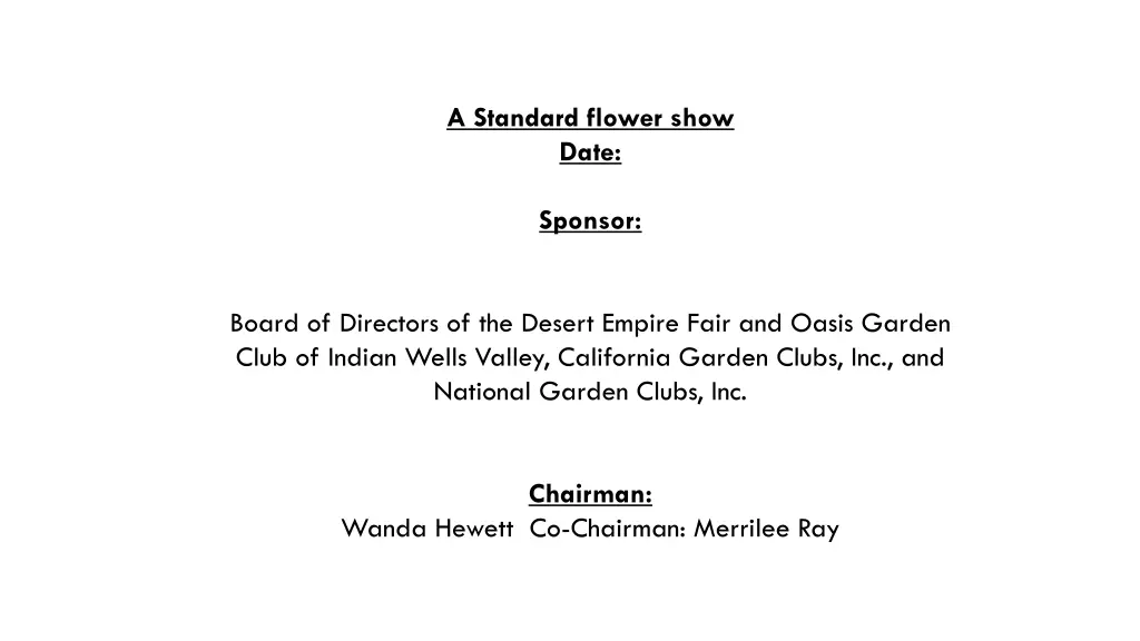 a standard flower show date