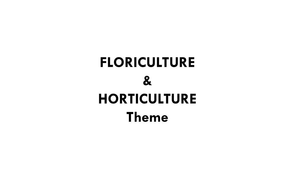 floriculture horticulture theme