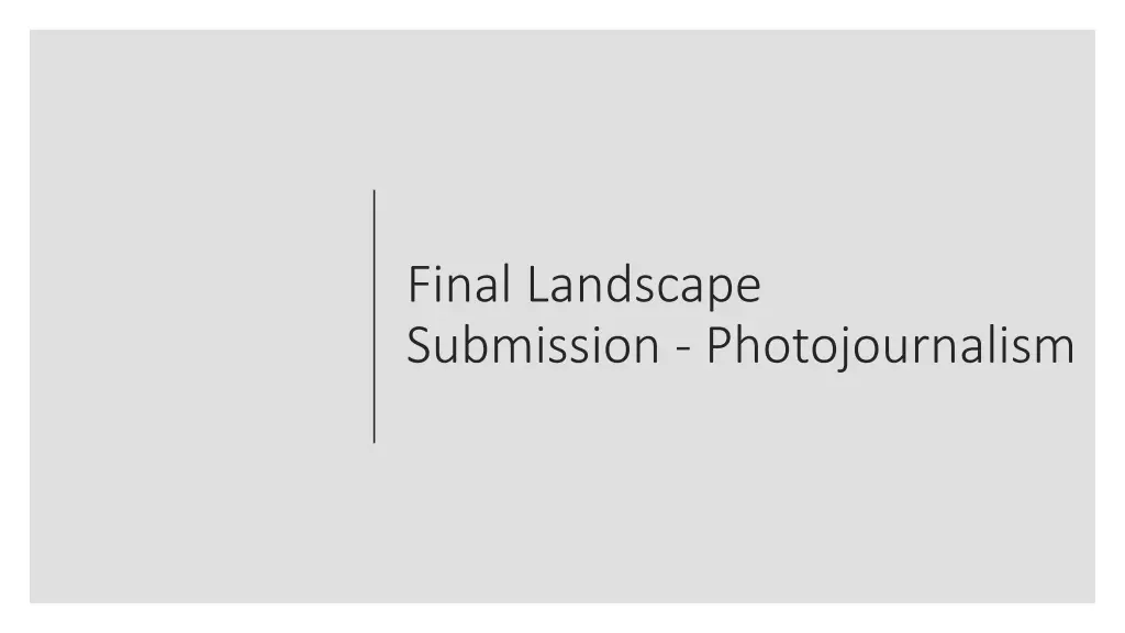 final landscape submission photojournalism