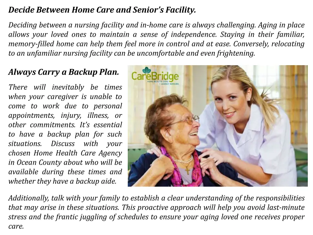 decide between home care and senior s facility