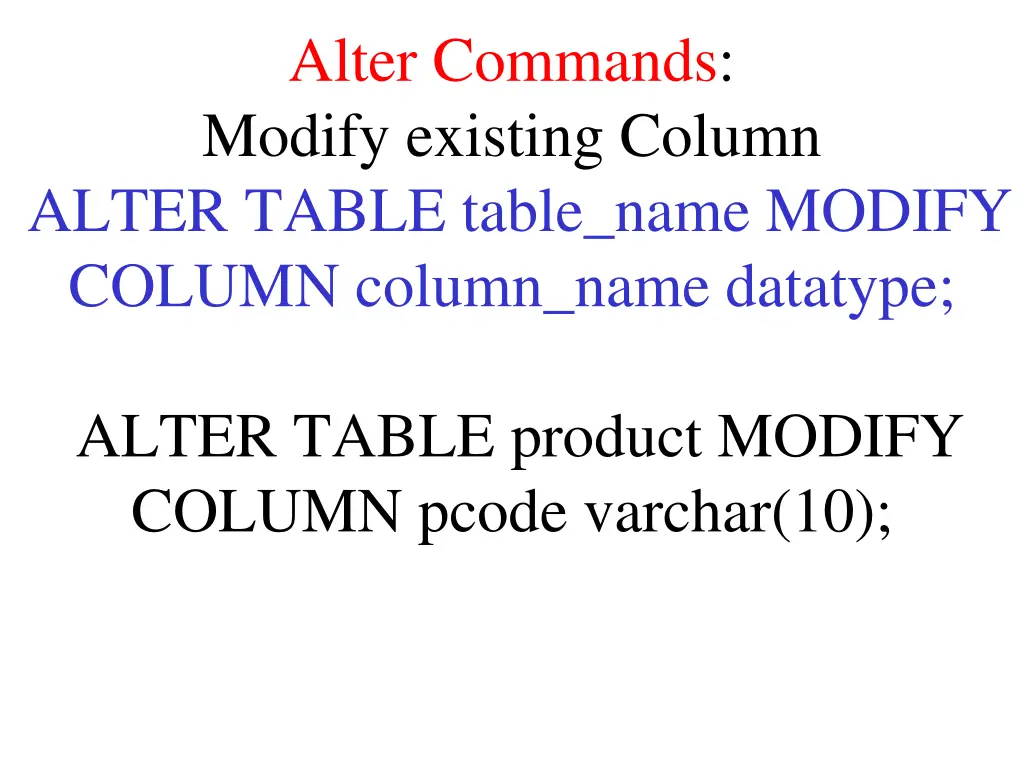 alter commands modify existing column alter table