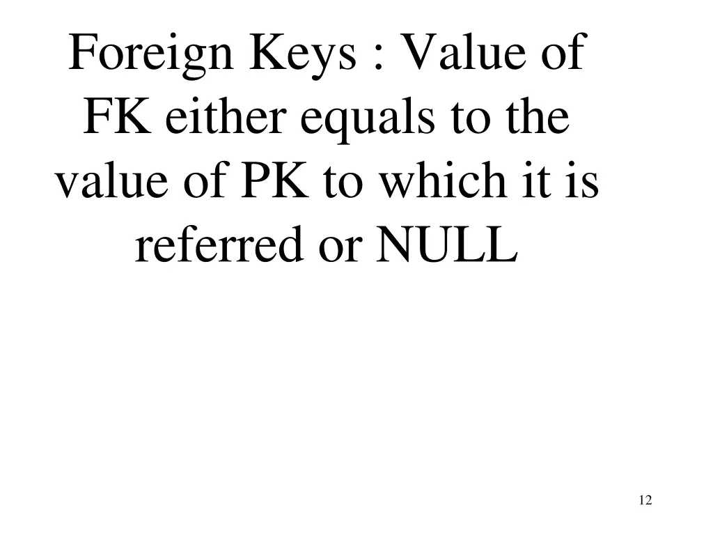 foreign keys value of fk either equals