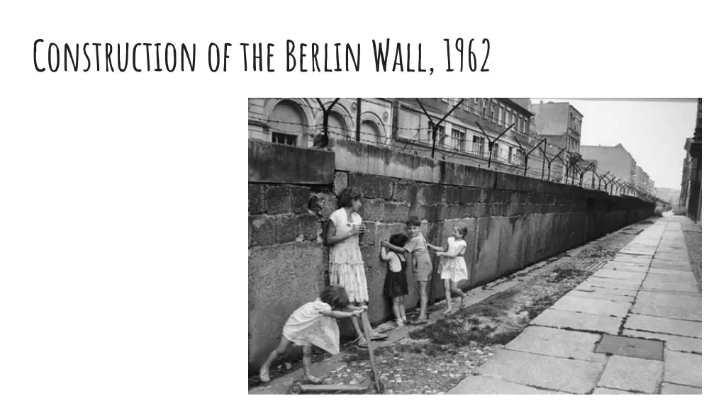 construction of the berlin wall 1962