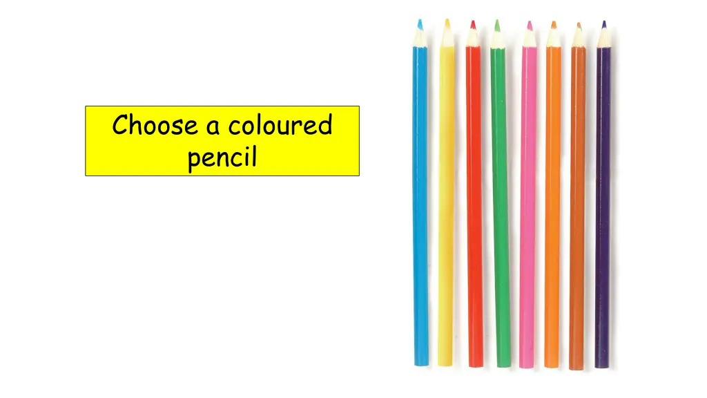 choose a coloured pencil