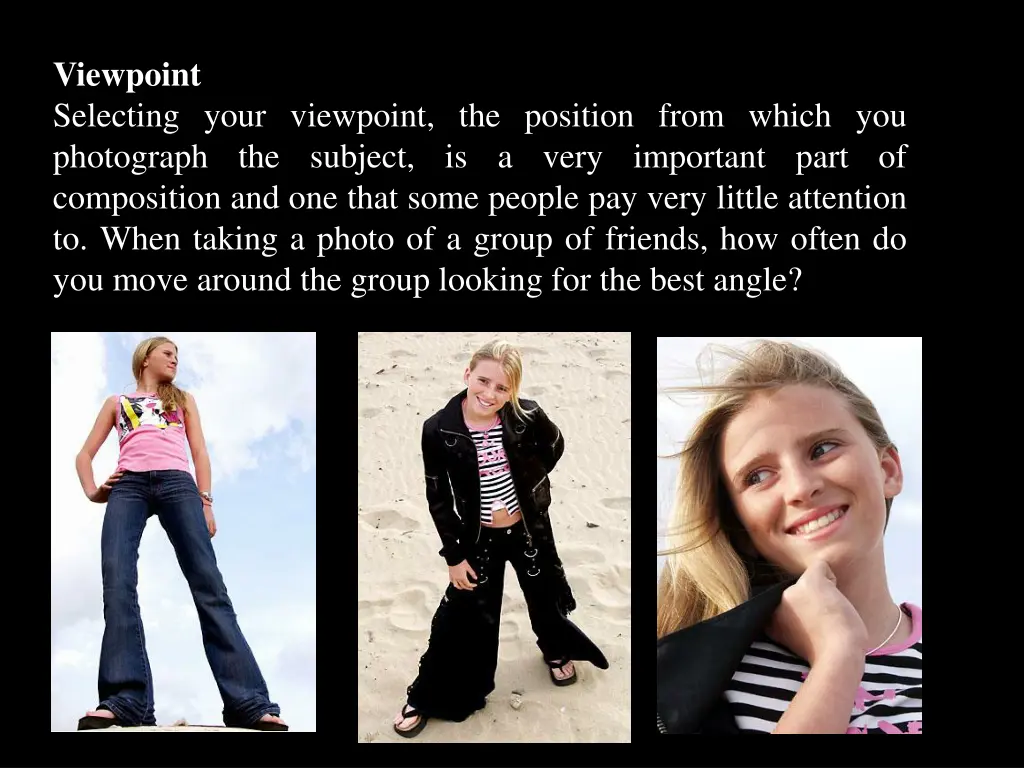 viewpoint selecting your viewpoint the position