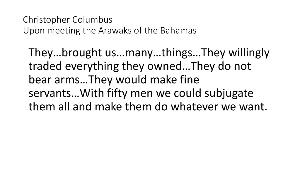 christopher columbus upon meeting the arawaks