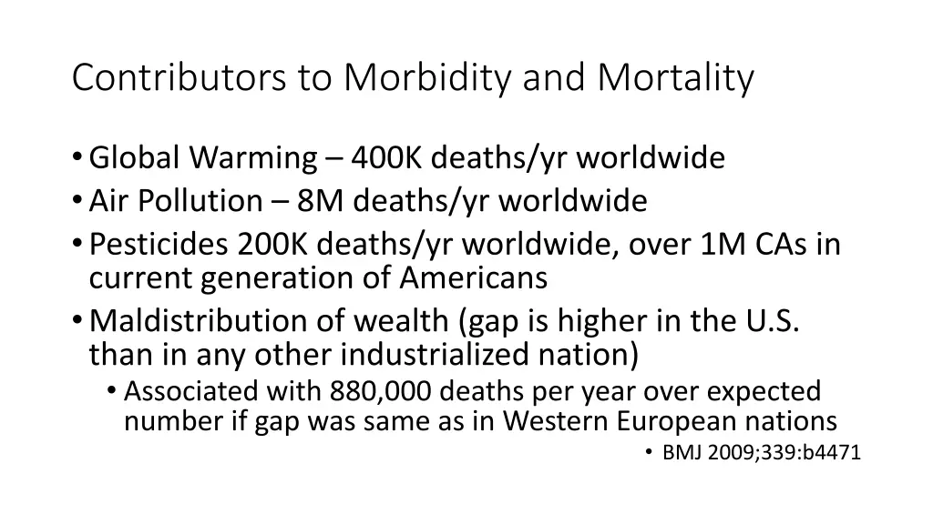 contributors to morbidity and mortality