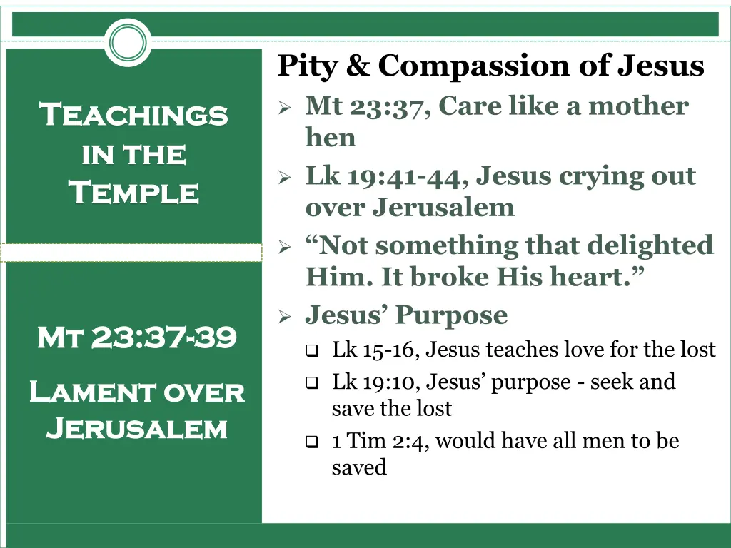 pity compassion of jesus mt 23 37 care like