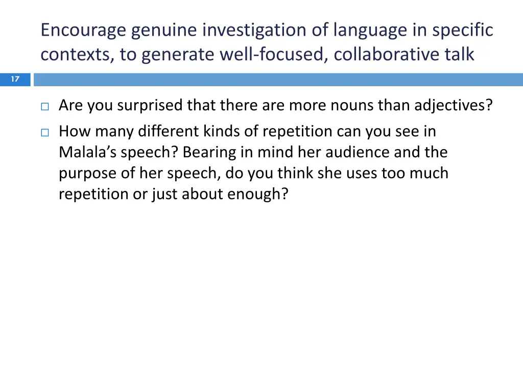 encourage genuine investigation of language