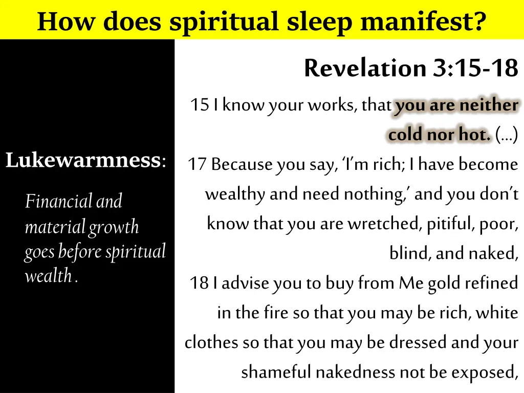 how does spiritual sleep manifest 4