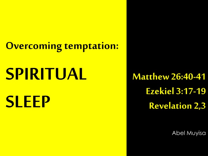 overcomingtemptation spiritual sleep