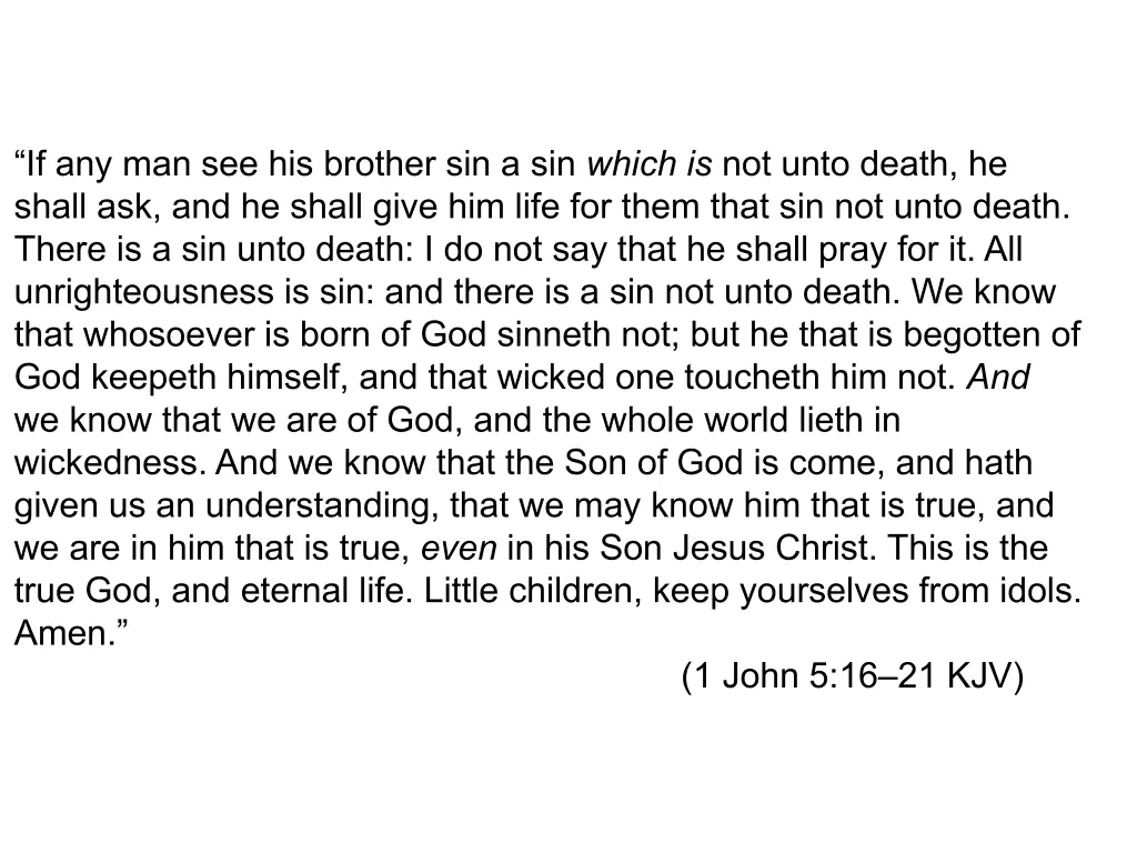 if any man see his brother sin a sin which